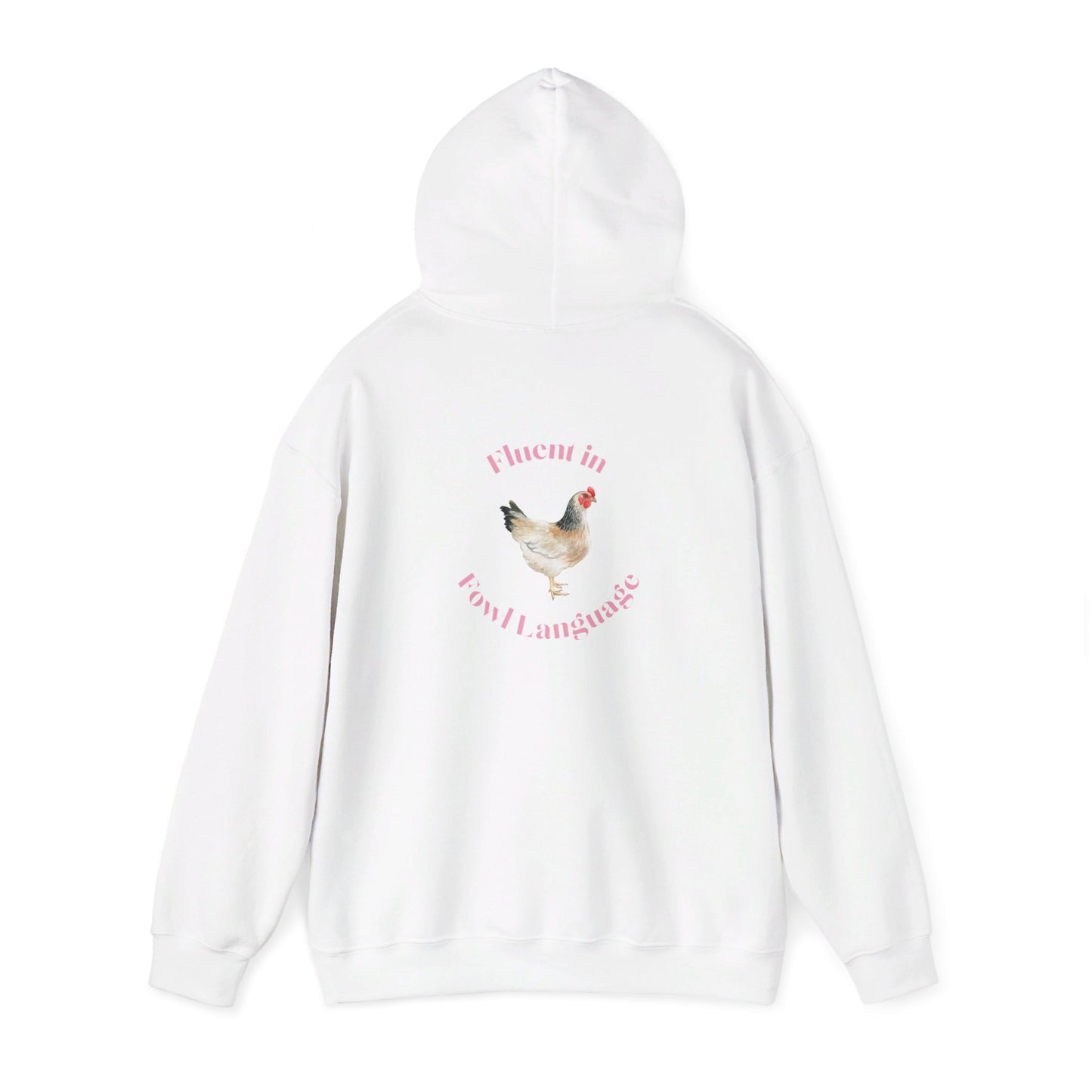 Fluent in Fowl Language Chicken Unisex Heavy Blend™ Hooded Sweatshirt