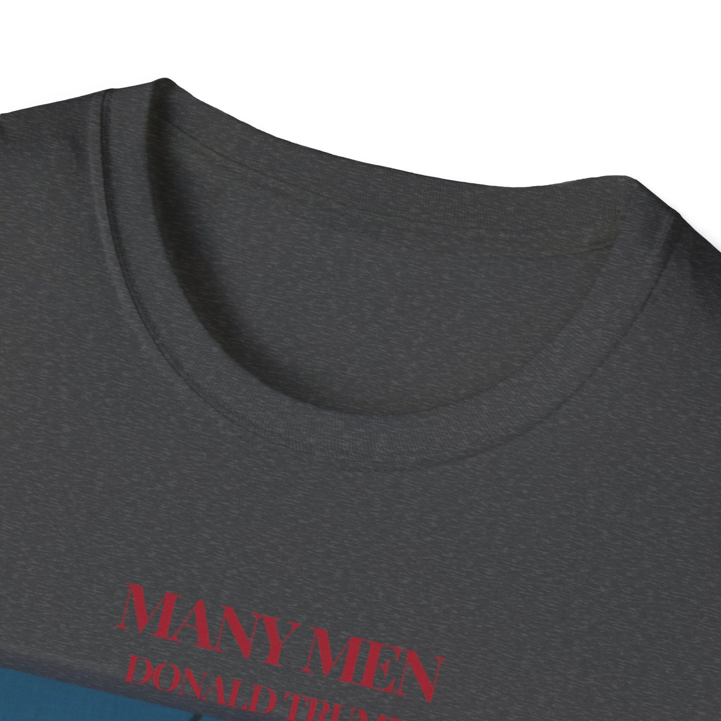 Many Men Trump T-Shirt