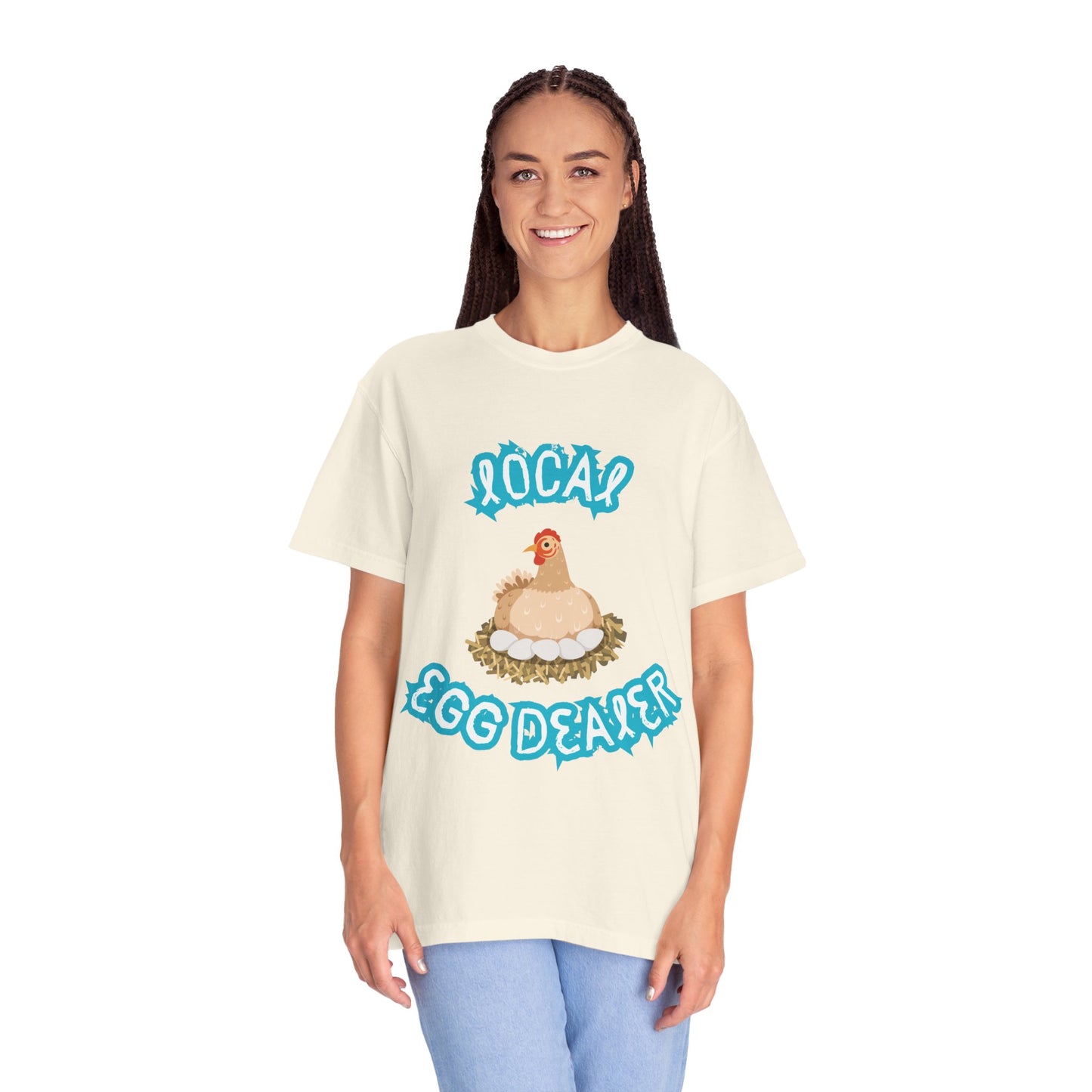 Local Egg Dealer Chicken Unisex Garment-Dyed T-shirt