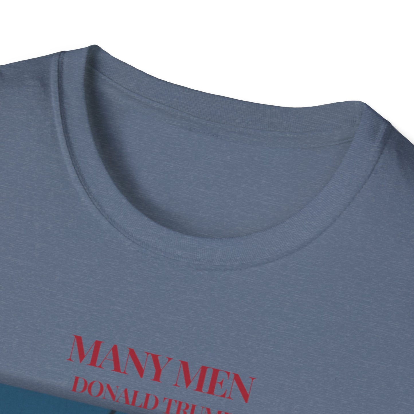 Many Men Trump T-Shirt