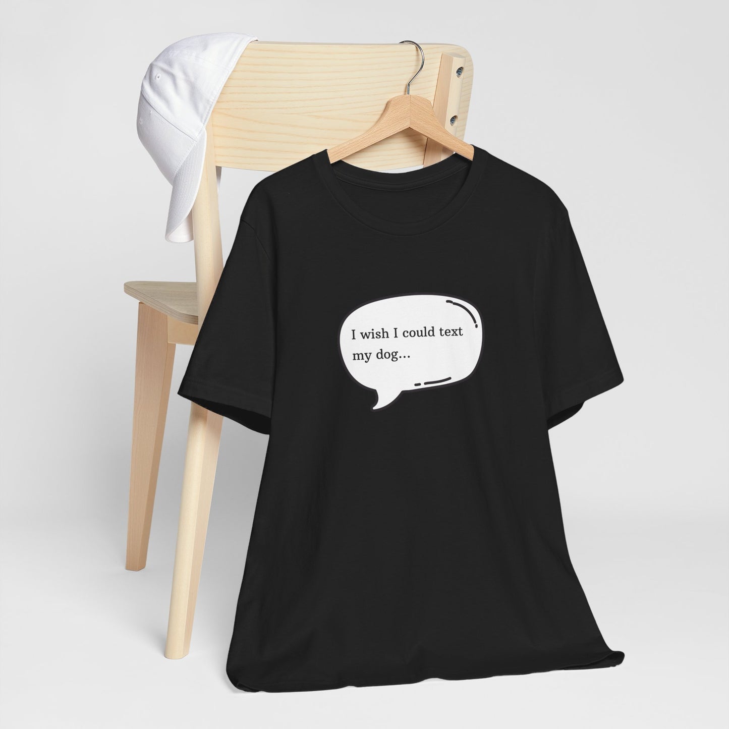 I wish I could text my dog Jersey Short Sleeve Tee