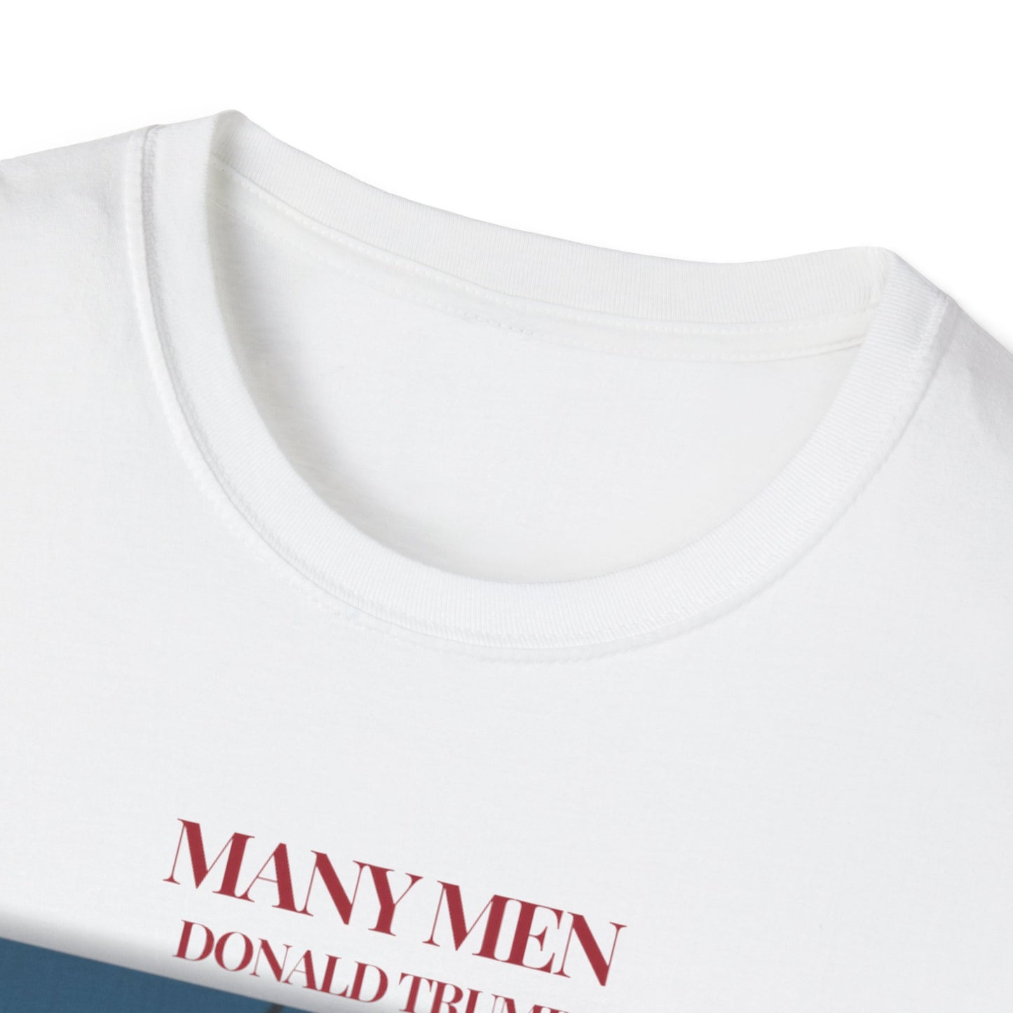 Many Men Trump T-Shirt