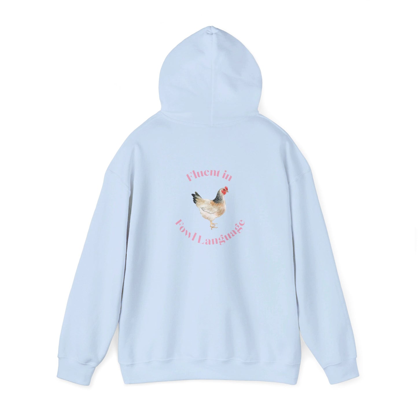 Fluent in Fowl Language Chicken Unisex Heavy Blend™ Hooded Sweatshirt