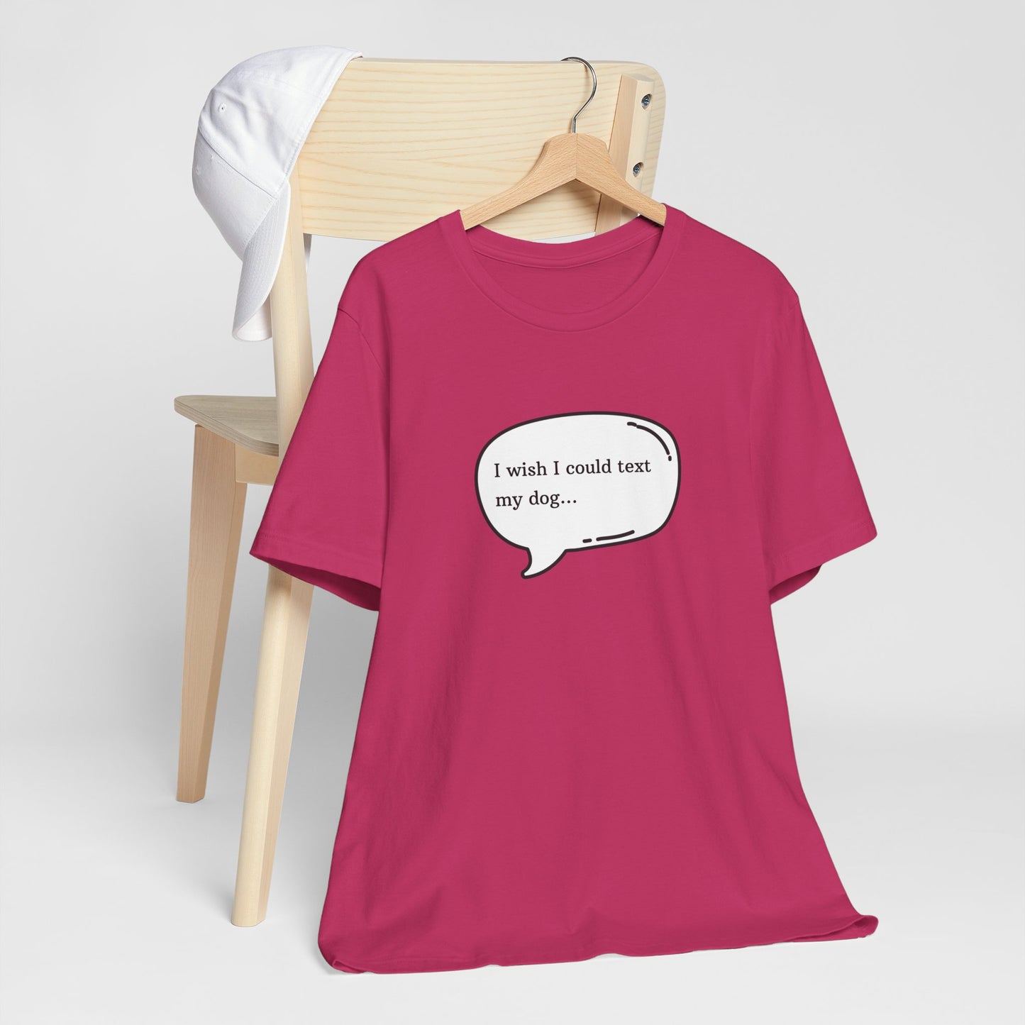 I wish I could text my dog Jersey Short Sleeve Tee