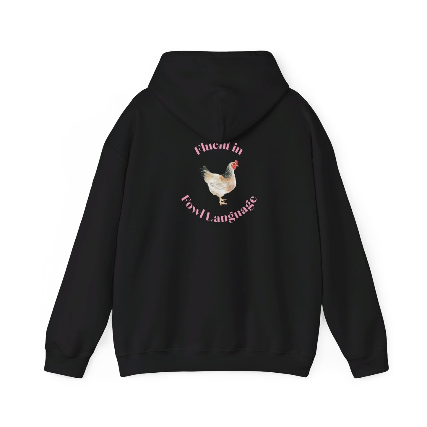 Fluent in Fowl Language Chicken Unisex Heavy Blend™ Hooded Sweatshirt