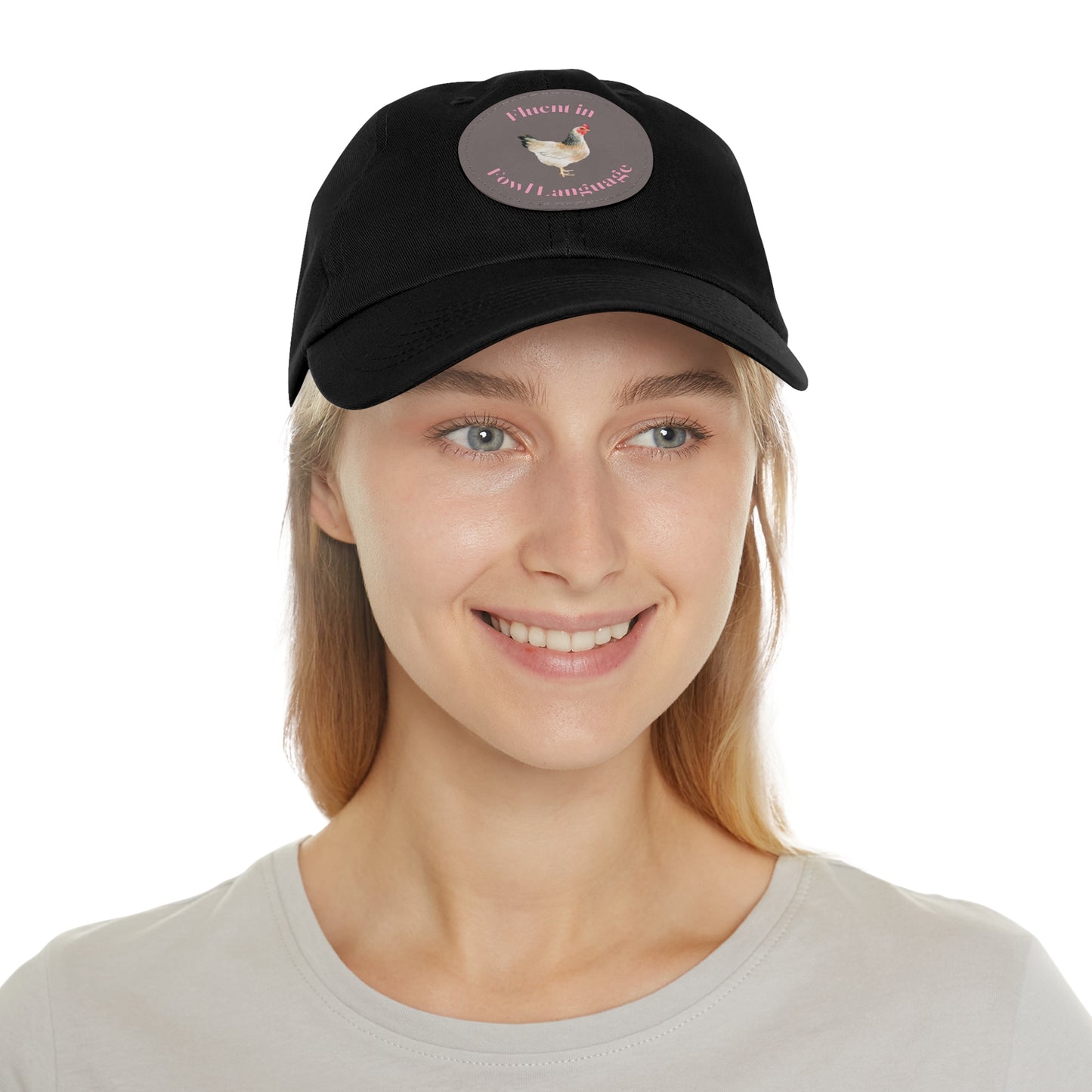 Fluent in Fowl Language Chicken Dad Hat with Leather Patch (Round)