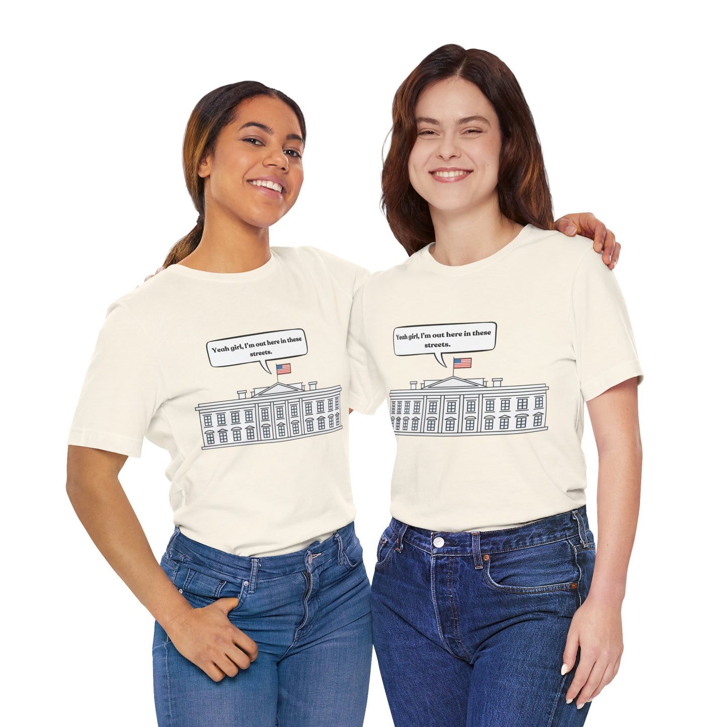 Yeah Girl, I'm Out Here In These Streets Unisex Jersey Short Sleeve Tee