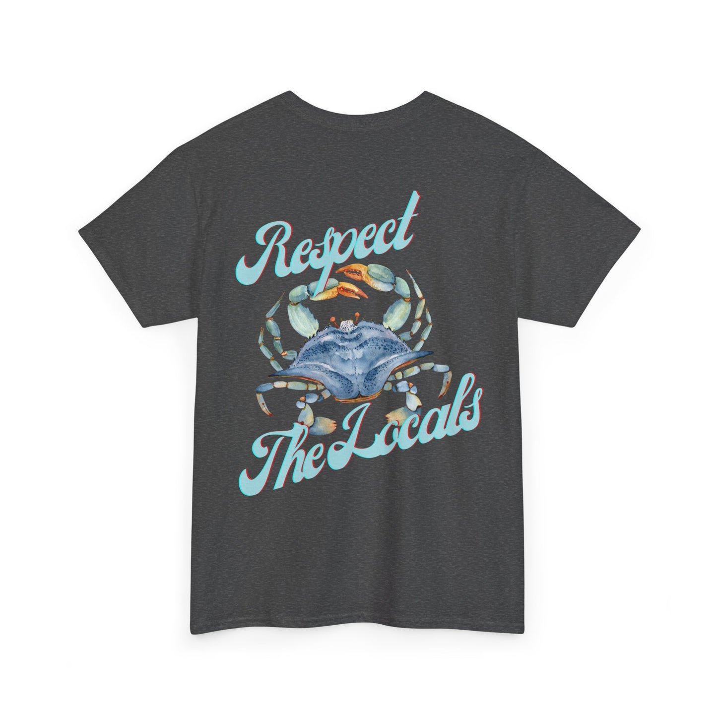 Respect the Locals Crab Unisex Heavy Cotton Tee