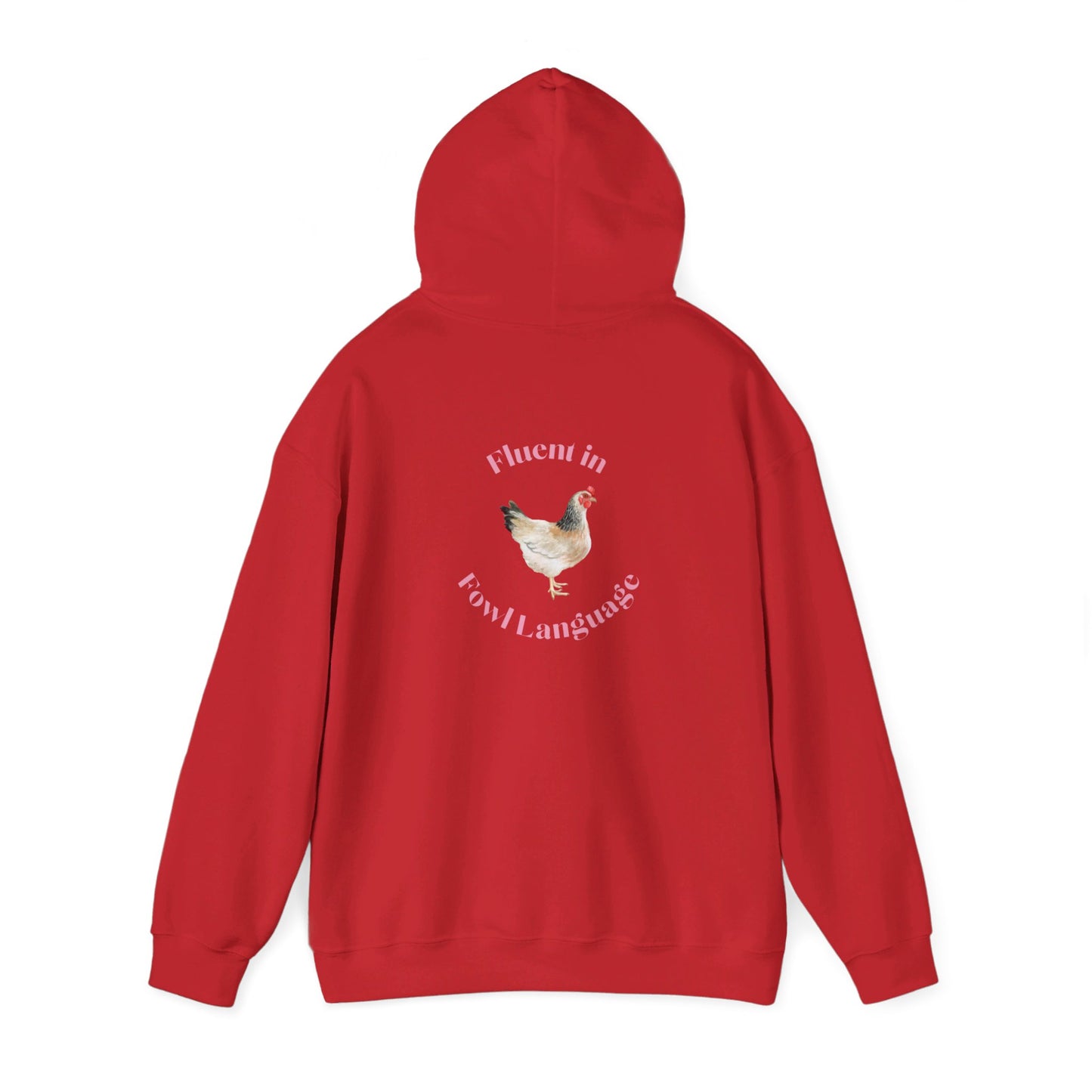 Fluent in Fowl Language Chicken Unisex Heavy Blend™ Hooded Sweatshirt