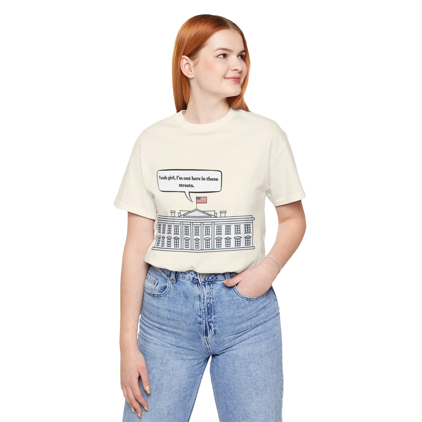 Yeah Girl, I'm Out Here In These Streets Unisex Jersey Short Sleeve Tee