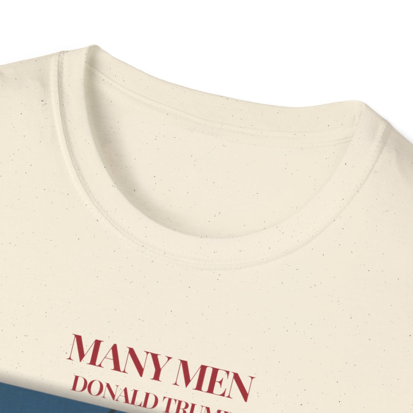 Many Men Trump T-Shirt