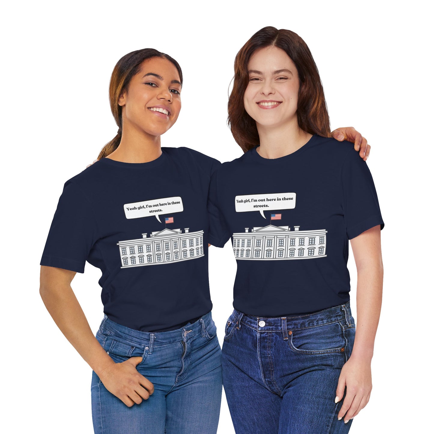 Yeah Girl, I'm Out Here In These Streets Unisex Jersey Short Sleeve Tee