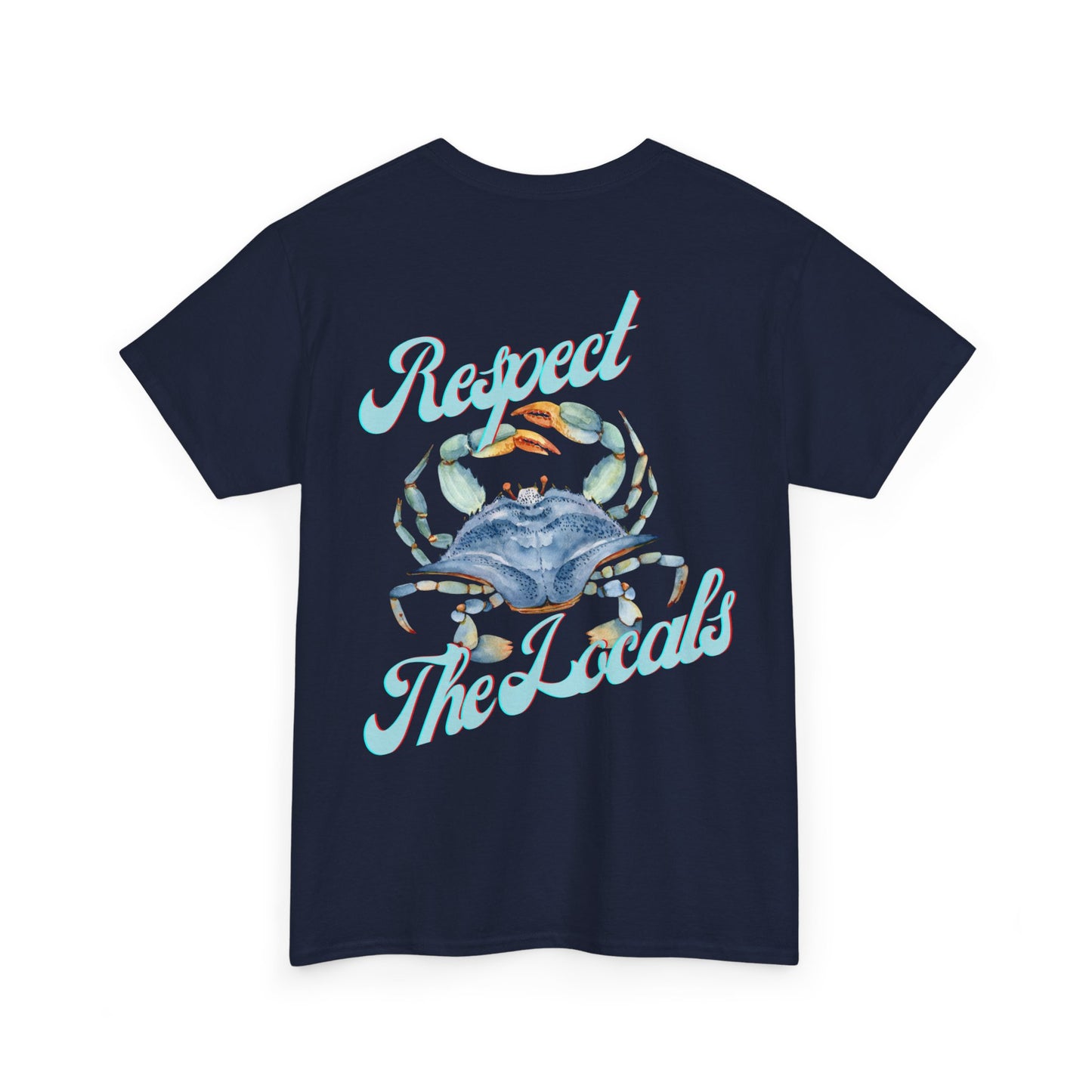 Respect the Locals Crab Unisex Heavy Cotton Tee