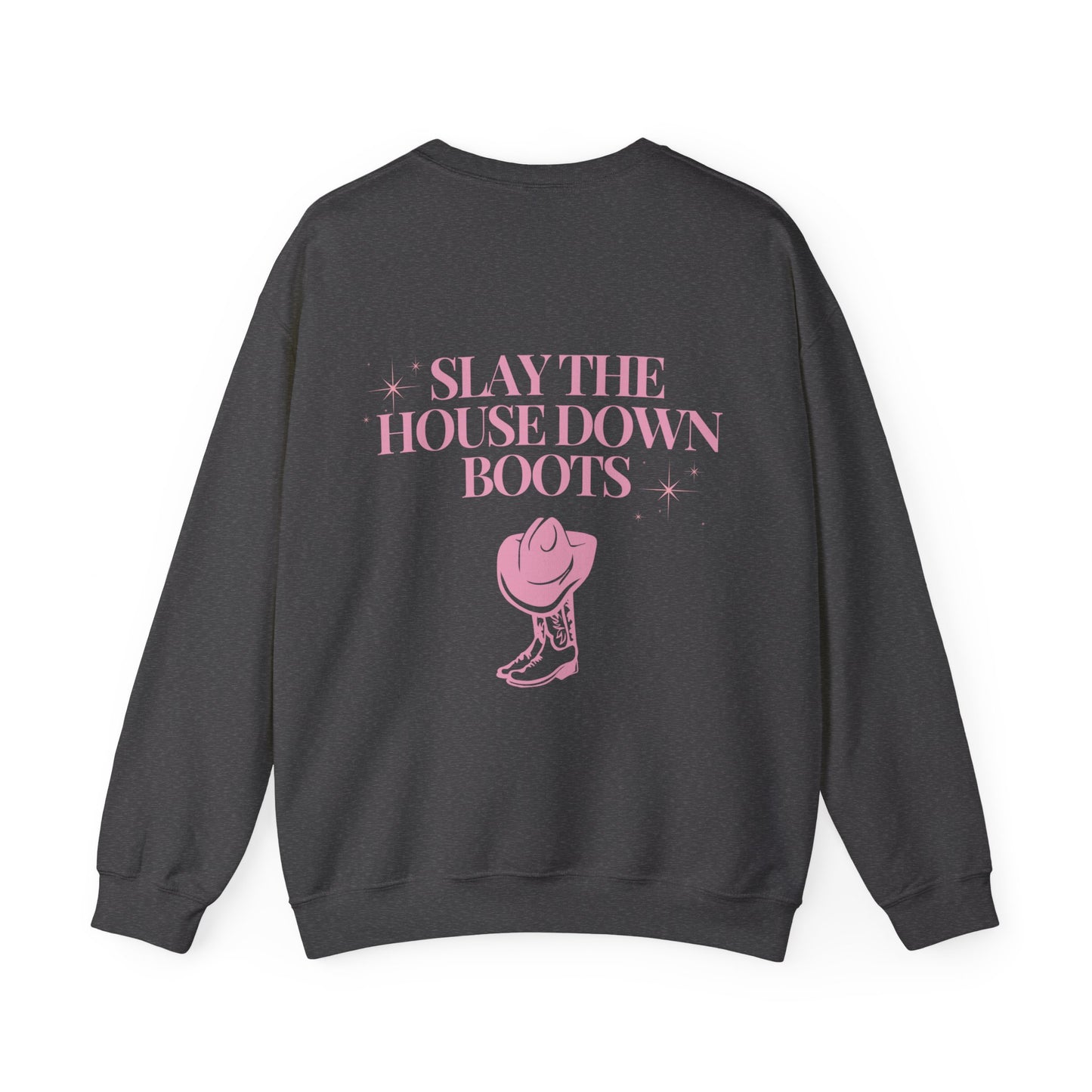 Slay The House Down Boots Unisex Heavy Blend™ Crewneck Sweatshirt