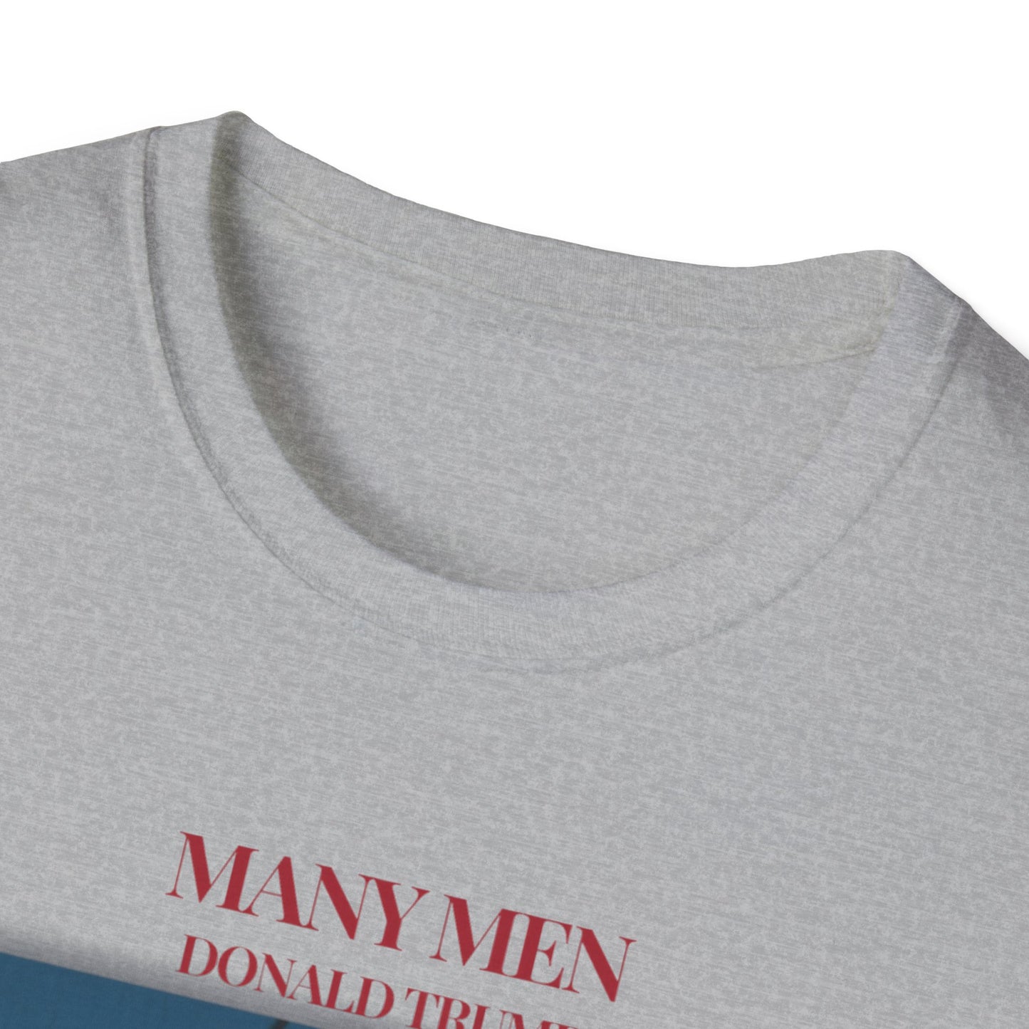 Many Men Trump T-Shirt