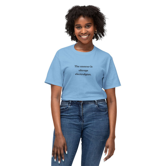 The Answer Is Always Electrolytes Shirt