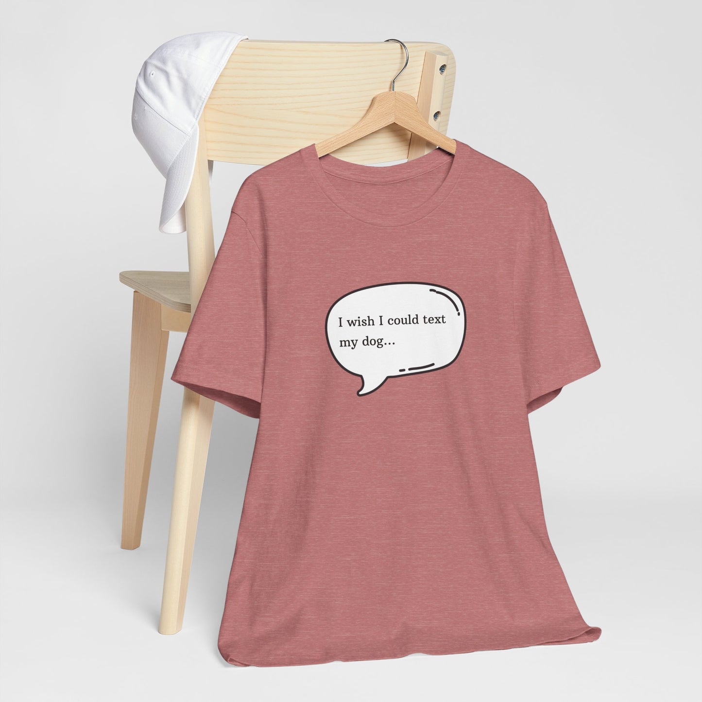 I wish I could text my dog Jersey Short Sleeve Tee