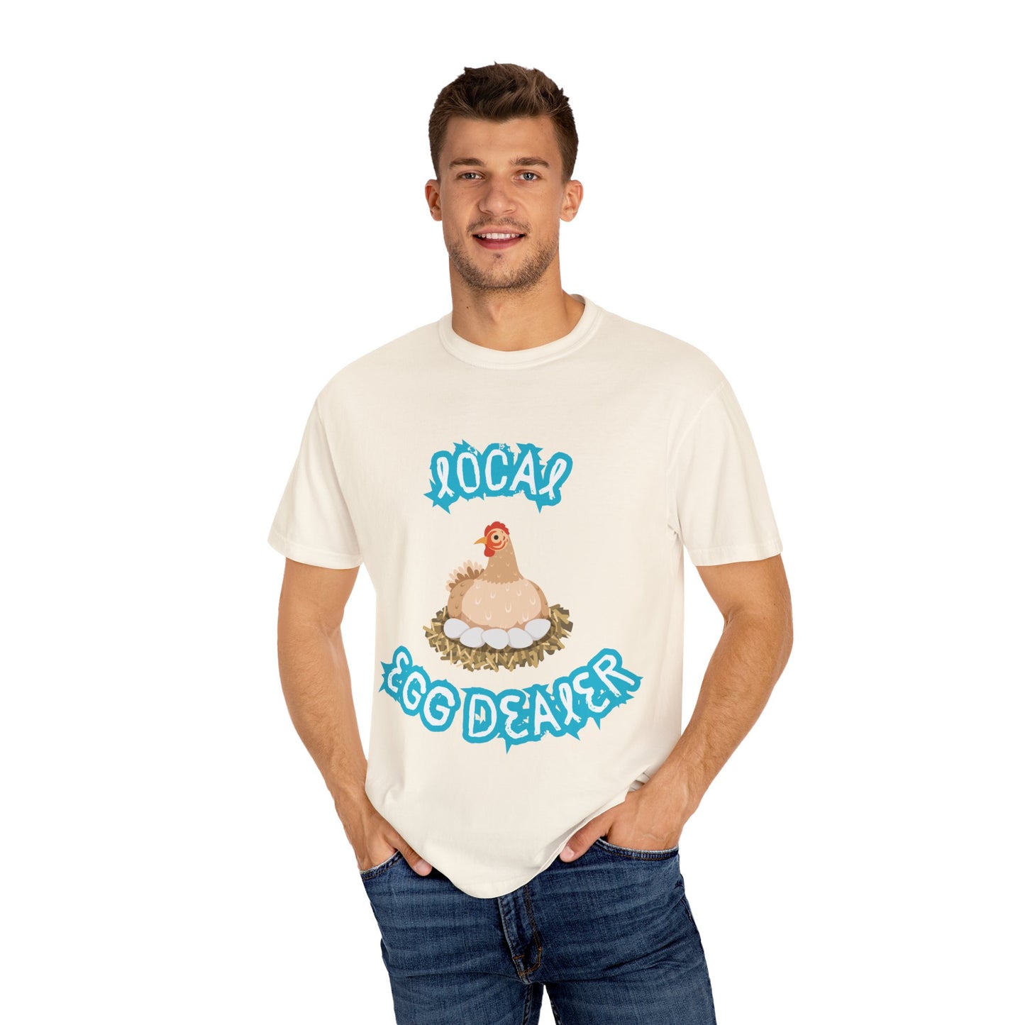 Local Egg Dealer Chicken Unisex Garment-Dyed T-shirt