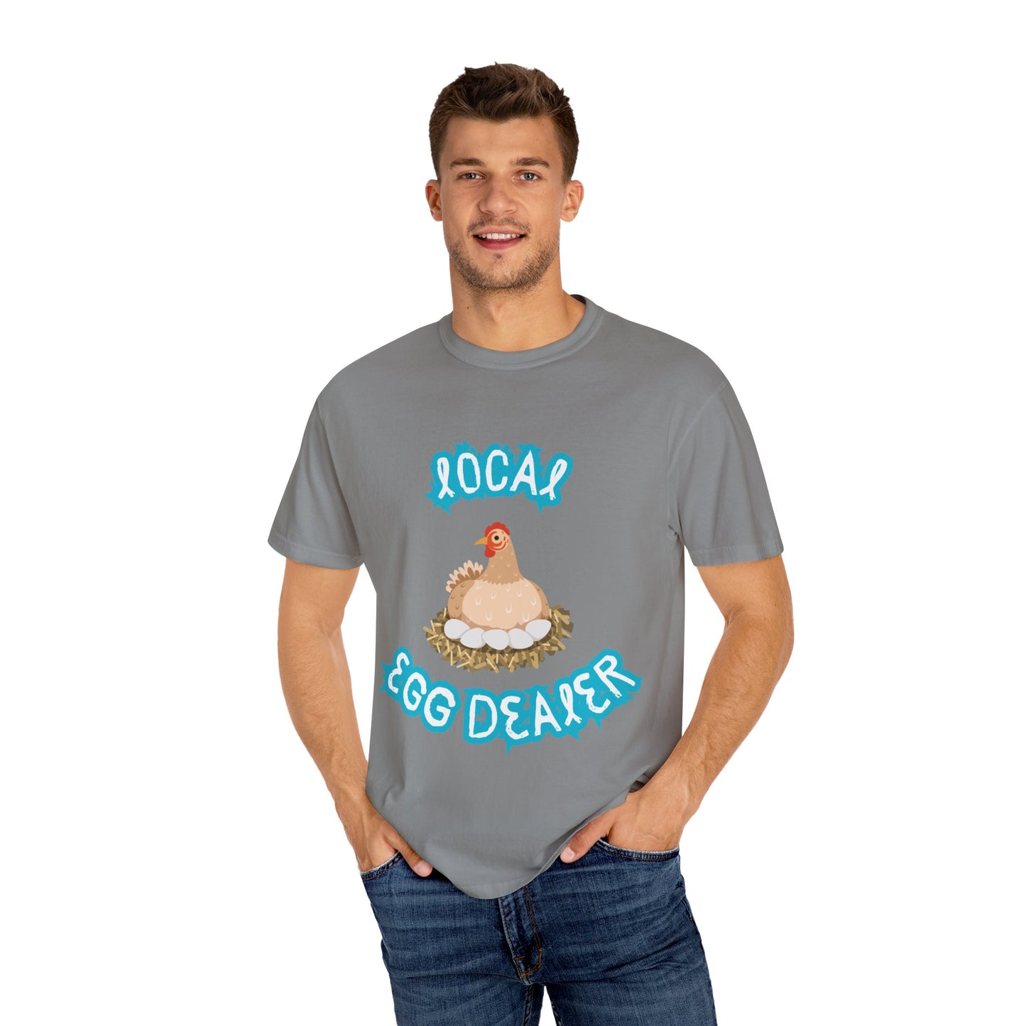 Local Egg Dealer Chicken Unisex Garment-Dyed T-shirt