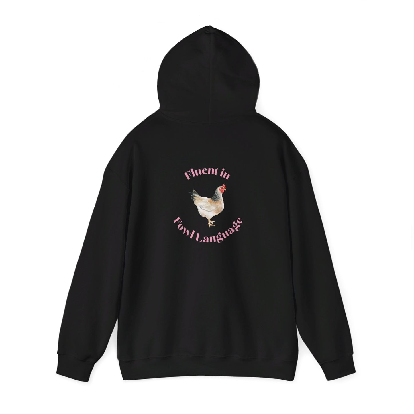 Fluent in Fowl Language Chicken Unisex Heavy Blend™ Hooded Sweatshirt