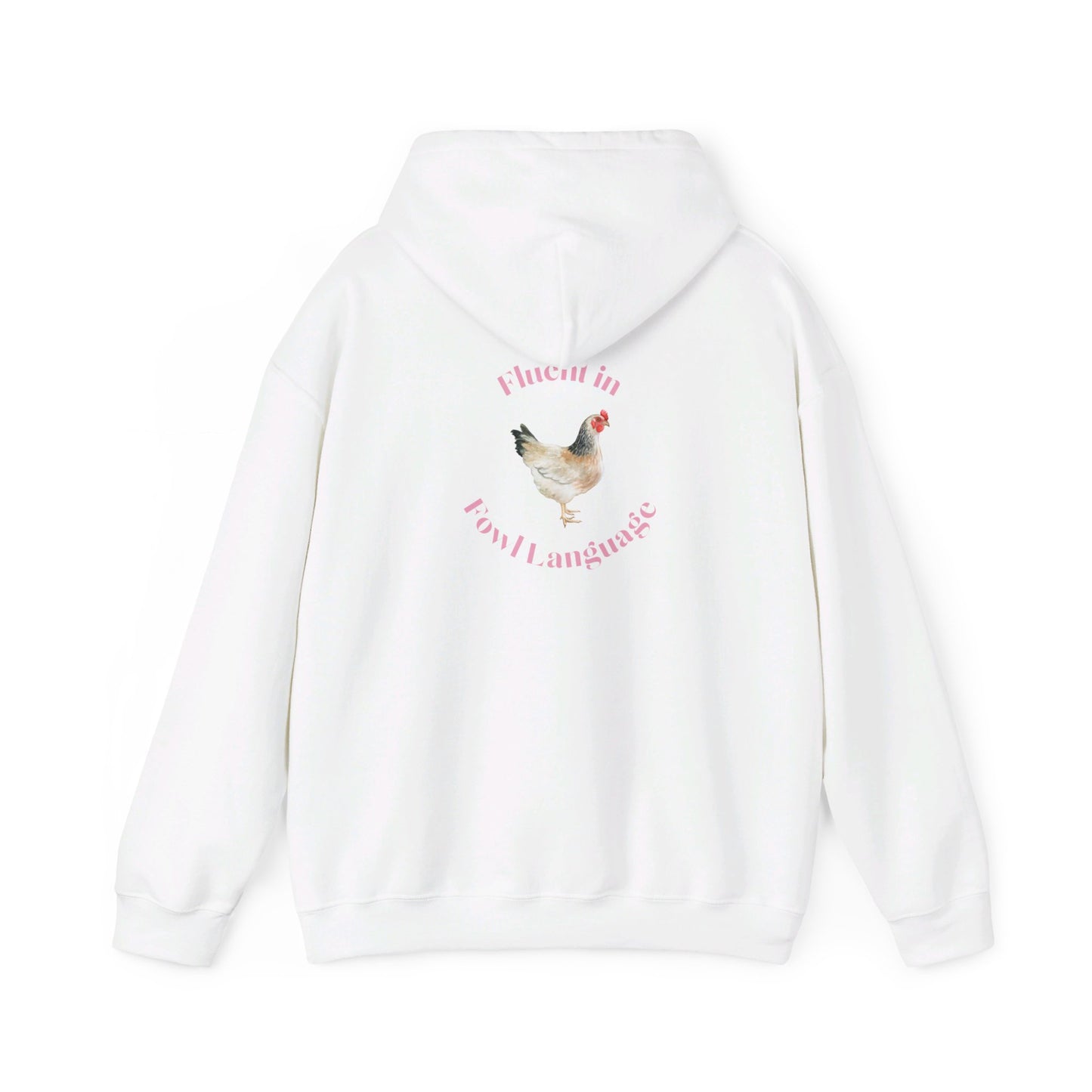 Fluent in Fowl Language Chicken Unisex Heavy Blend™ Hooded Sweatshirt