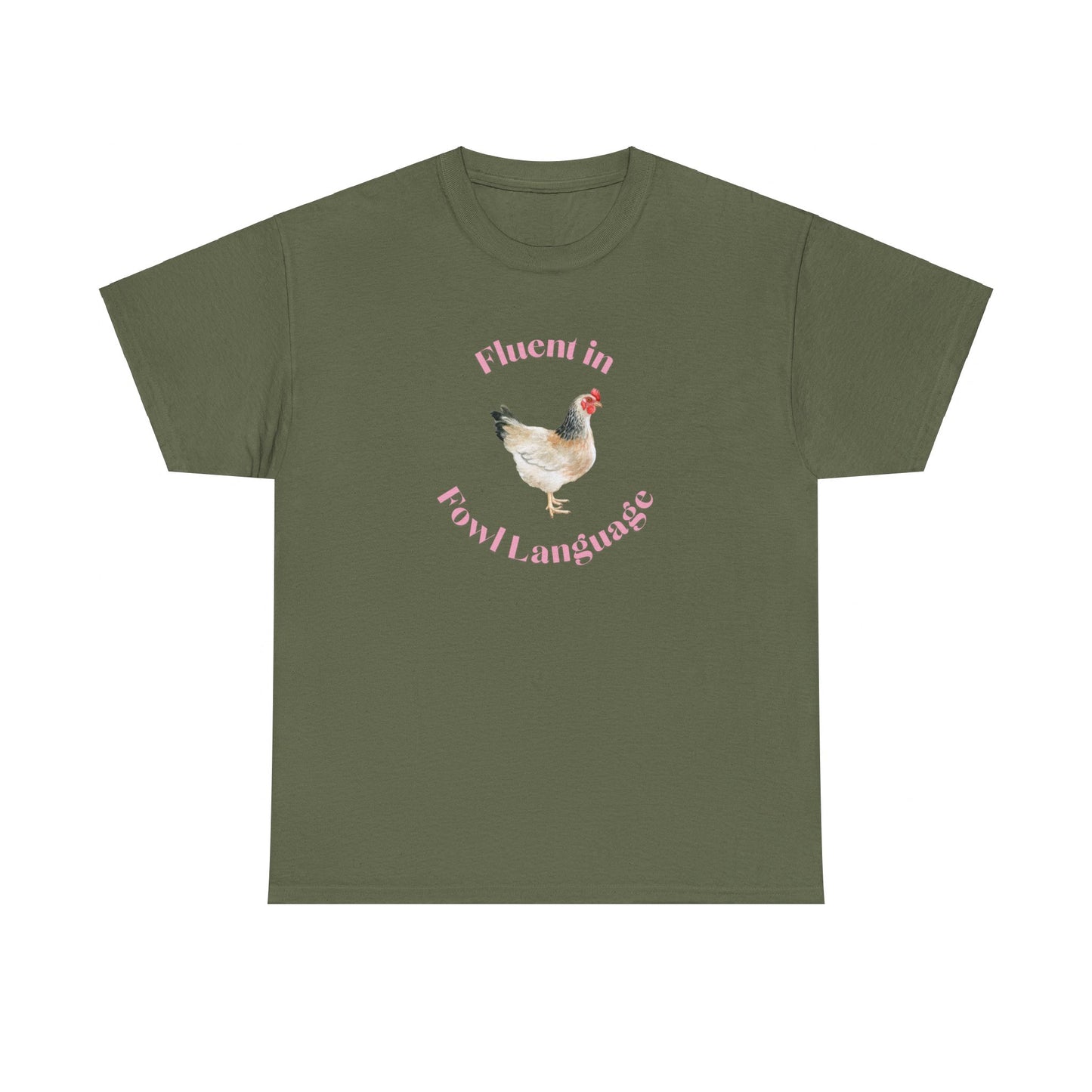 Fluent in Fowl Language Chicken Cotton Tee
